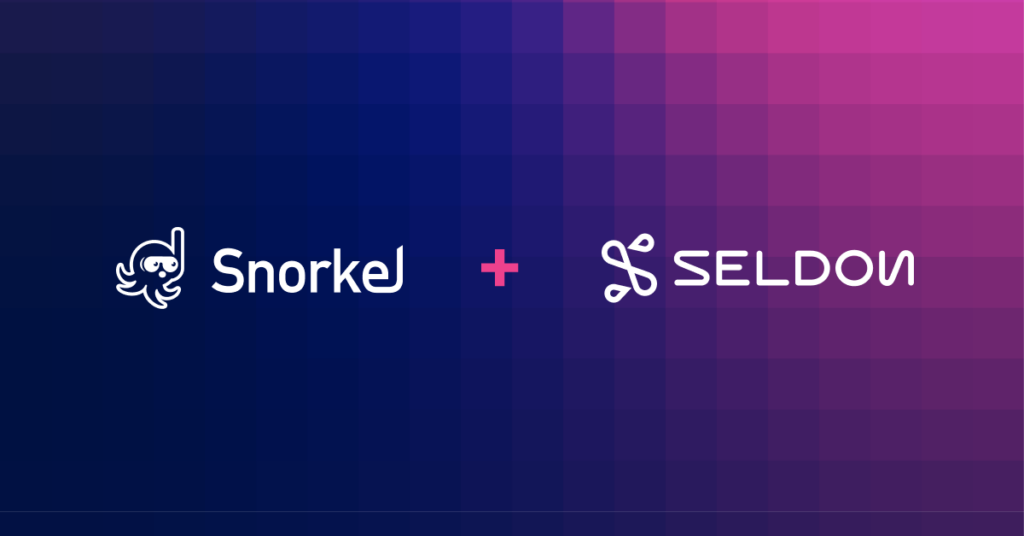 Seldon and Snorkel AI partner to advance data-centric AI