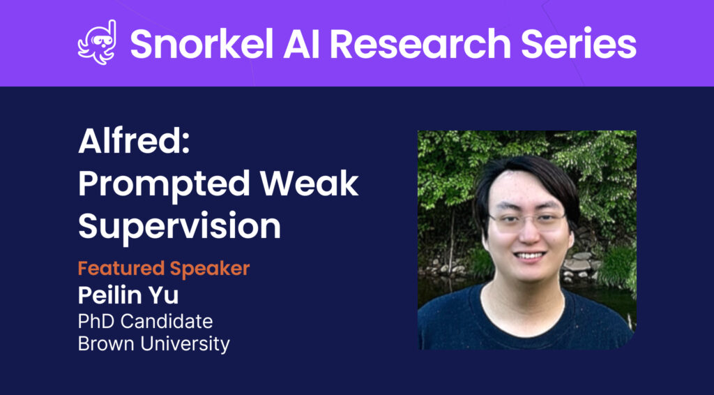 Research Talk Alfred: Prompted Weak Supervision