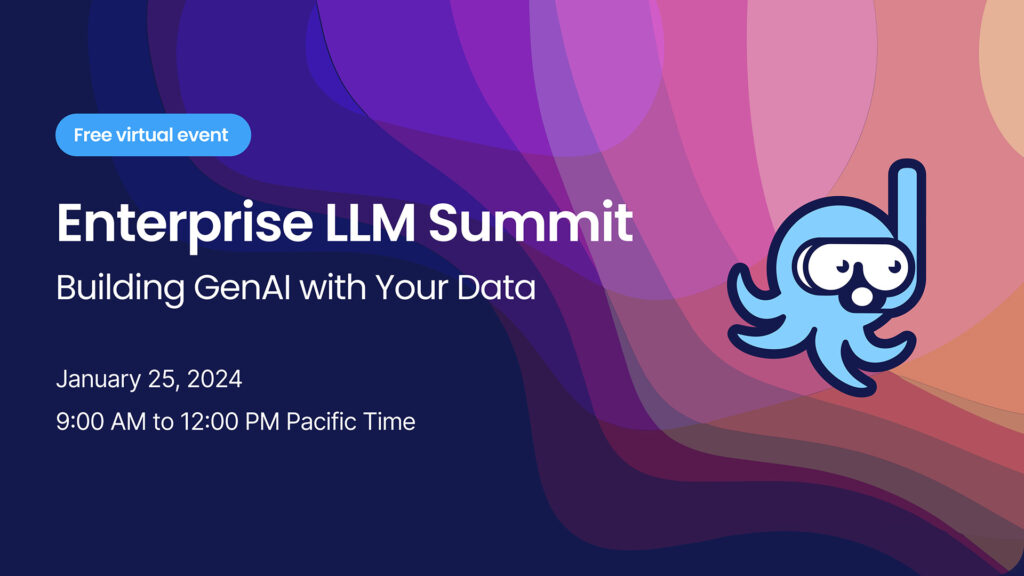 Join the free Enterprise LLM Summit on Jan. 25, 2024